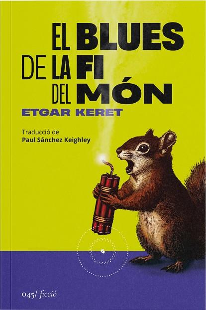EL BLUES DE LA FI DEL MÓN | 9788419059581 | KERET, ETGAR | Llibreria Online de Tremp