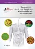 DIAGNÓSTICO Y MONITORIZACIÓN DE LAS ENFERMEDADES AUTOINMUNES | 9788491132448 | FERNÁNDEZ PEREIRA, LUIS/PLAZA LÓPEZ, ARESIO