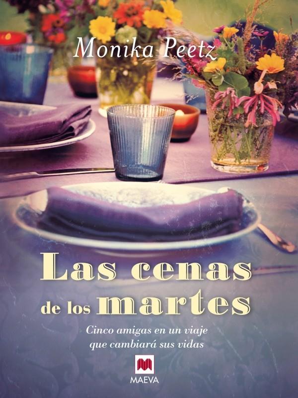 CENAS DE LOS MARTES, LAS | 9788415120971 | PEETZ, MONIKA
