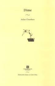 DIME. LOS NIÑOS, LA LECTURA Y LA CONVERSACION | 9788437507798 | AIDAN CHAMBERS
