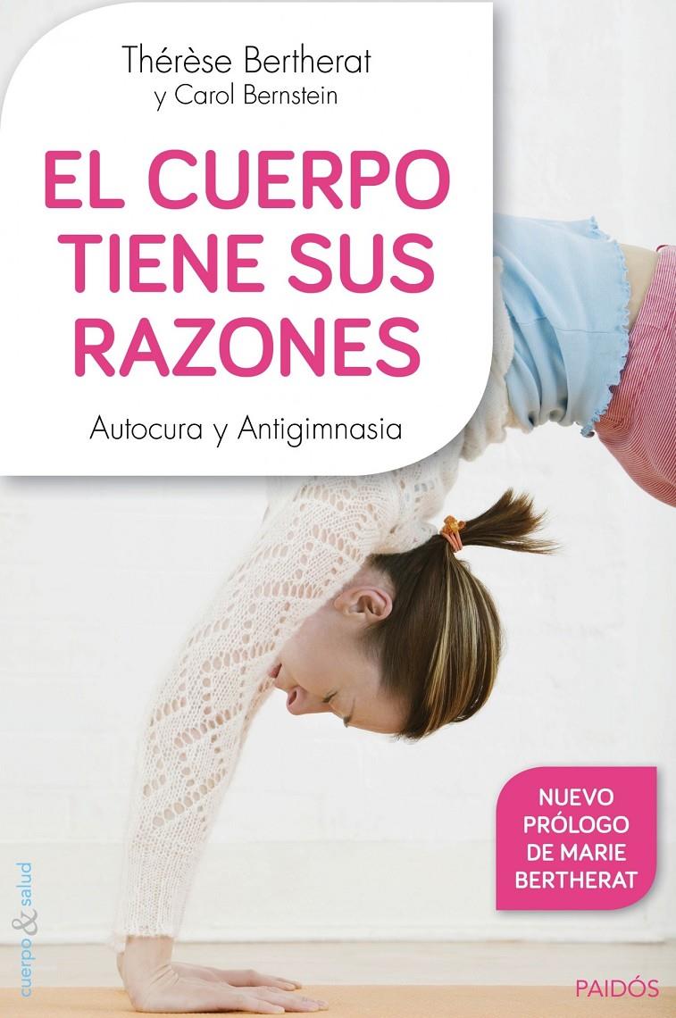 CUERPO TIENE SUS RAZONES, EL  | 9788449330100 | THÉRÈSE BERTHERAT/CAROL BERNSTEIN