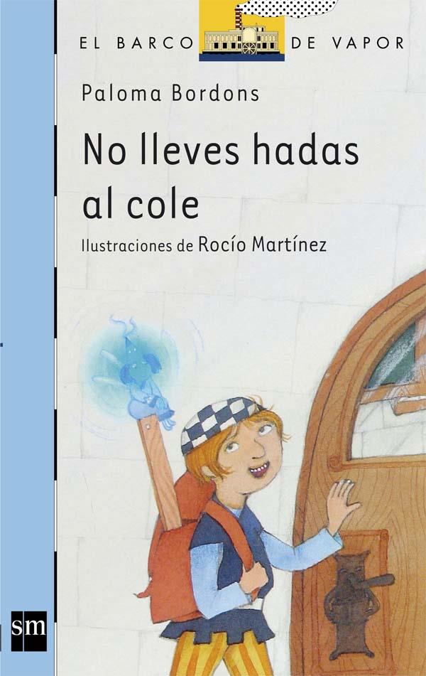 NO LLEVES HADAS AL COLE | 9788467504361 | BORDONS, PALOMA ; MARTINEZ, ROCIO | Llibreria Online de Tremp