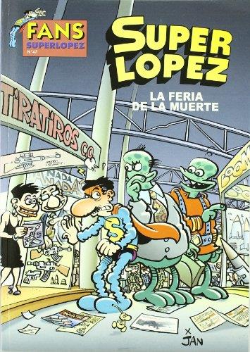 FANS SUPER LOPEZ 47 | 9788466627658 | JAN | Llibreria Online de Tremp