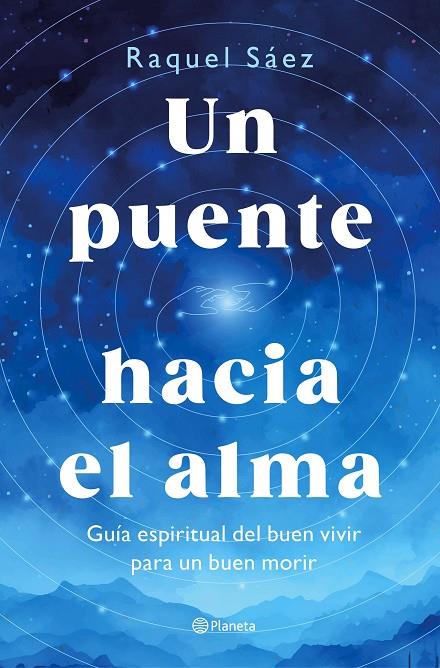 UN PUENTE HACIA EL ALMA | 9788408316596 | SÁEZ, RAQUEL | Llibreria Online de Tremp