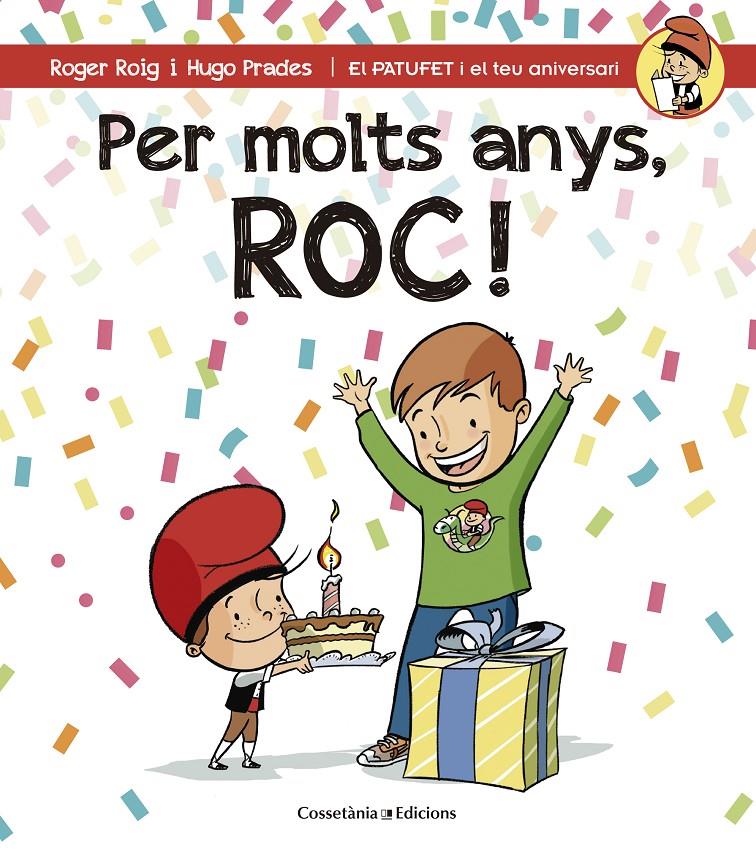 PER MOLTS ANYS, ROC! | 9788490345207 | ROIG CÉSAR, ROGER | Llibreria Online de Tremp