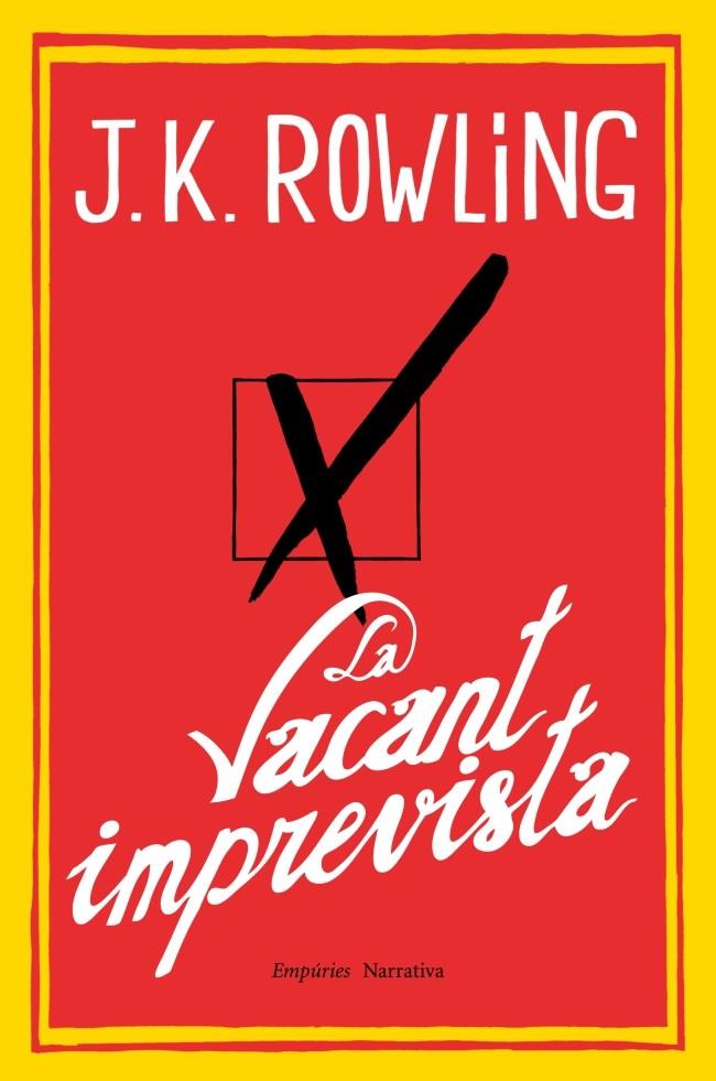 VACANT IMPREVISTA, LA | 9788497878173 | ROWLING, J.K | Llibreria Online de Tremp