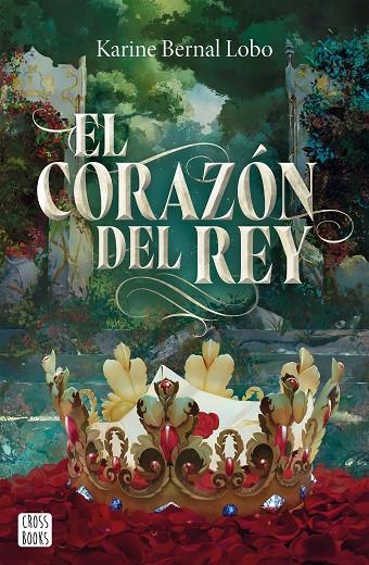 REY 3. EL CORAZÓN DEL REY | 9788408310495 | BERNAL LOBO, KARINE | Llibreria Online de Tremp