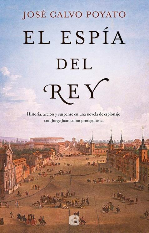 EL ESPÍA DEL REY | 9788466661102 | JOSÉ CALVO POYATO