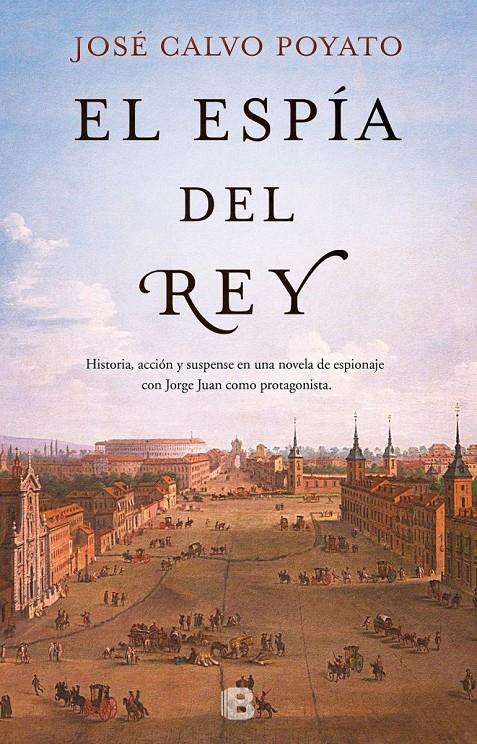 EL ESPÍA DEL REY | 9788466661102 | JOSÉ CALVO POYATO | Llibreria Online de Tremp