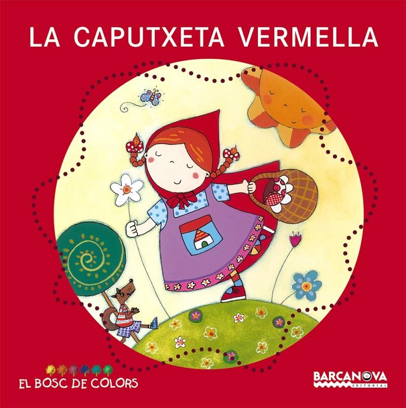 CAPUTXETA VERMELLA, LA | 9788448914103 | BALDO, ETEL; GIL, ROSA; SOLIVA, MARIA
