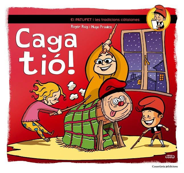 CAGA TIÓ! | 9788490341858 | ROIG CÈSAR, ROGER | Llibreria Online de Tremp
