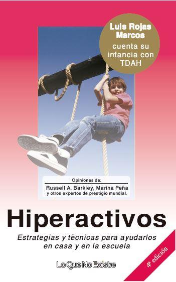 HIPERACTIVOS | 9788493577919 | ROJAS MARCOS, LUIS