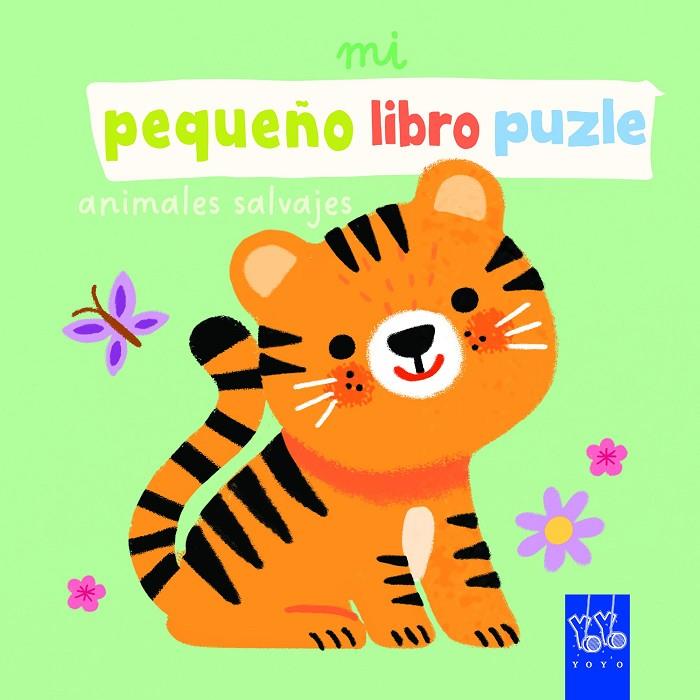 MI PEQUEÑO LIBRO PUZLE. ANIMALES SALVAJES | 9788408312550 | YOYO | Llibreria Online de Tremp