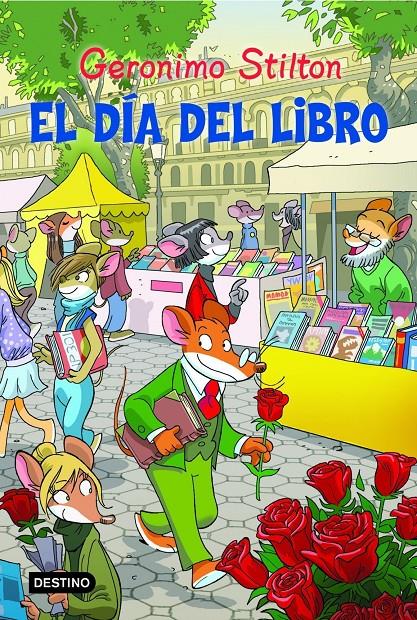 EL DÍA DEL LIBRO | 9788408111375 | STILTON, GERONIMO | Llibreria Online de Tremp