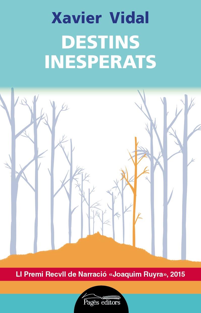 DESTINS INESPERATS | 9788499756608 | VIDAL ALEMANY, XAVIER | Llibreria Online de Tremp