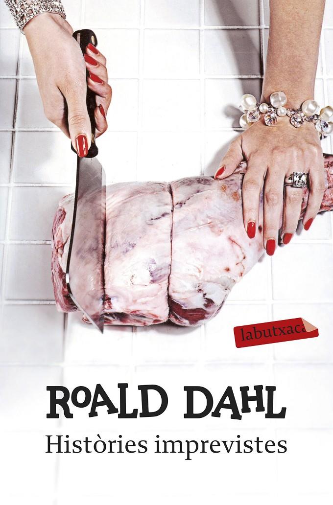 HISTORIES IMPREVISTES | 9788499301310 | DAHL, ROALD | Llibreria Online de Tremp