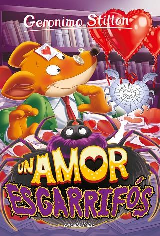 UN AMOR ESGARRIFÓS | 9788413894577 | STILTON, GERONIMO | Llibreria Online de Tremp