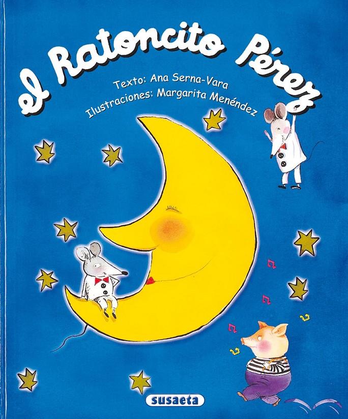 RATONCITO PEREZ, EL | 9788430543113 | SERNA-VARA, ANA-MENENDEZ, MARGARITA | Llibreria Online de Tremp