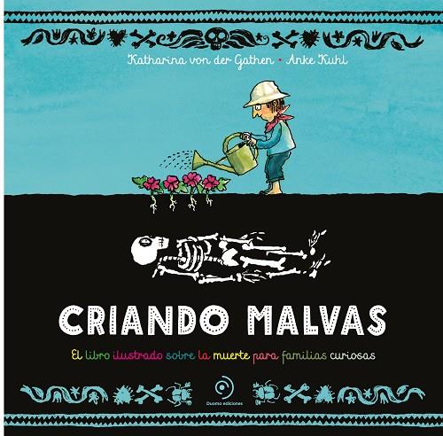 CRIANDO MALVAS | 9788419834645 | VON DER GATHEN, KATHARINA/KUHL, ANKE | Llibreria Online de Tremp