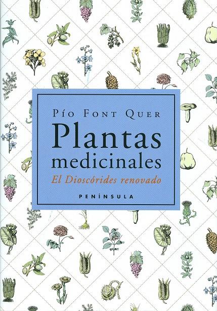 PLANTAS MEDICINALES EL DIOSCORIDES RENOVADO | 9788483072424 | FONT QUER, PIO