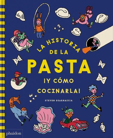 ESP HISTORIA DE LA PASTA Y COMO COCINARLA, LA | 9781838667283
