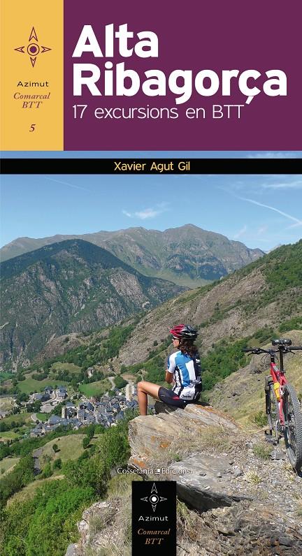 ALTA RIBAGORÇA. 17 EXCURSIONS EN BTT | 9788415456292 | AGUT GIL, XAVIER | Llibreria Online de Tremp