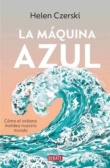 LA MÁQUINA AZUL | 9791387600778 | CZERSKI, HELEN | Llibreria Online de Tremp
