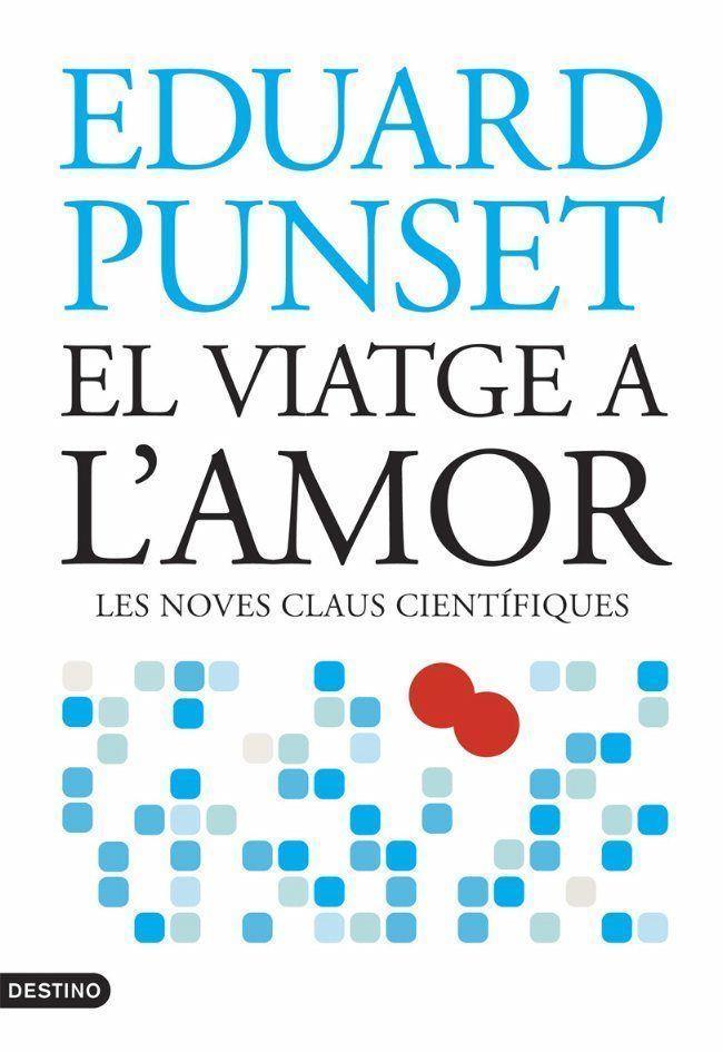 VIATGE A L'AMOR, EL | 9788497088107 | PUNSET, EDUARD | Llibreria Online de Tremp