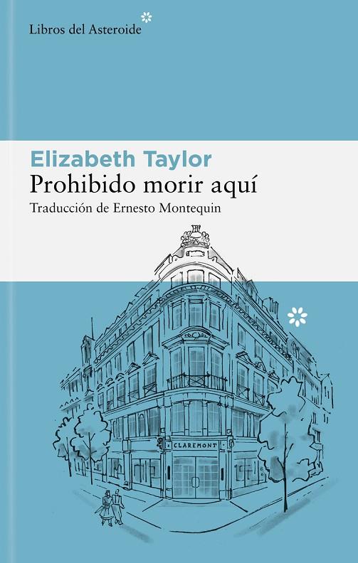 PROHIBIDO MORIR AQUÍ | 9788410178380 | TAYLOR, ELIZABETH | Llibreria Online de Tremp
