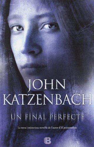 UN FINAL PERFECTE | 9788466652209 | KATZENBACH, JOHN
