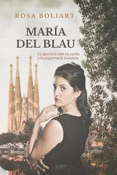 MARIA DEL BLAU | 9798525543799 | ROSA BOLIART | Llibreria Online de Tremp