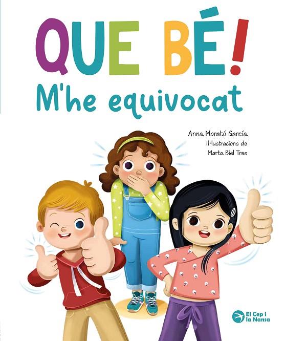 QUE BÉ, M'HE EQUIVOCAT! | 9788419747952 | MORATÓ GARCÍA, ANNA | Llibreria Online de Tremp