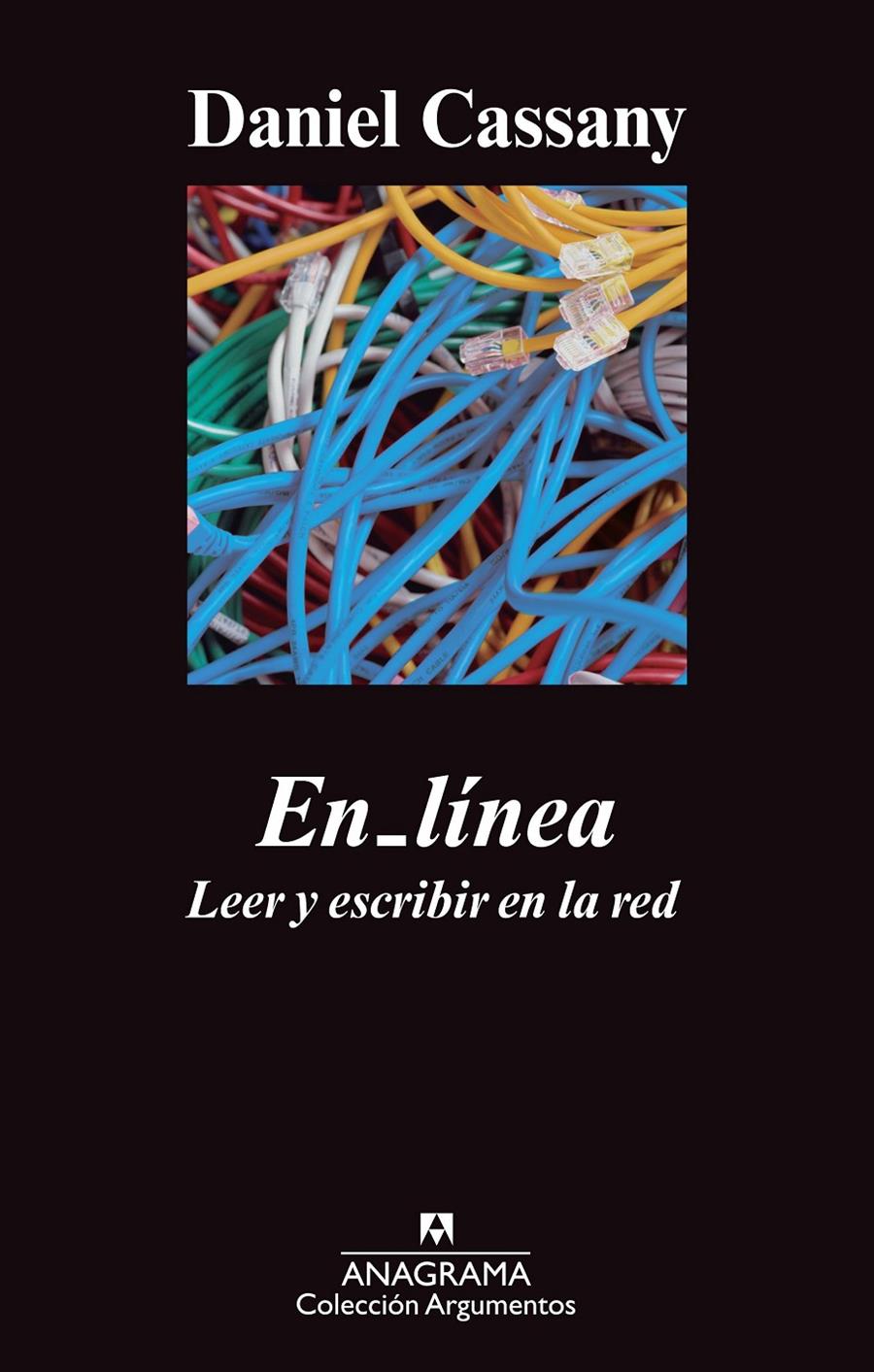 EN LÍNEA. LEER Y ESCRIBIR EN LA RED | 9788433963437 | CASSANY COMAS, DANIEL | Llibreria Online de Tremp