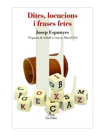 DITES,LOCUCIONS I FRASES FETES | 9788484379775 | ESPUNYES, JOSEP | Llibreria Online de Tremp