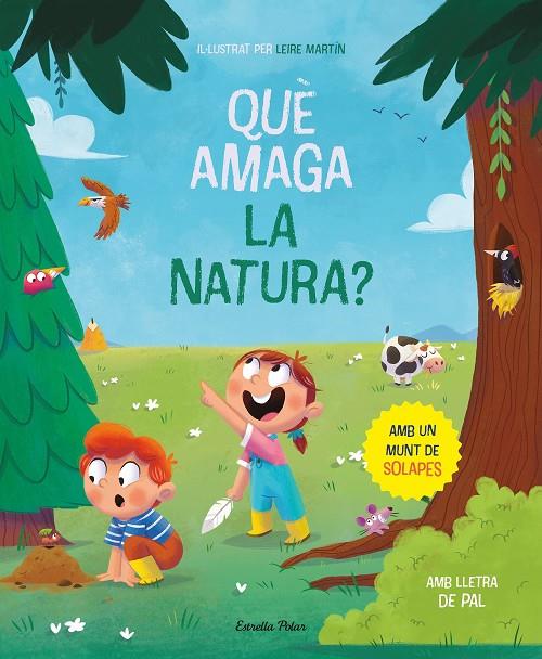 QUÈ AMAGA LA NATURA? LLIBRE AMB SOLAPES | 9788413894652 | MARTÍN RINCÓN, LEIRE | Llibreria Online de Tremp