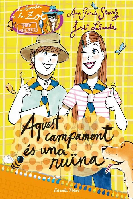 AQUEST CAMPAMENT ÉS UNA RUÏNA. TOP SECRET 3. | 9788490573327 | GARCÍA-SIÑERIZ, ANA  | Llibreria Online de Tremp