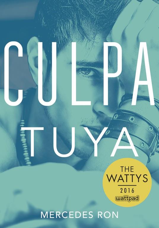 CULPA TUYA (CULPABLES 2) | 9788490438633 | MERCEDES RON | Llibreria Online de Tremp