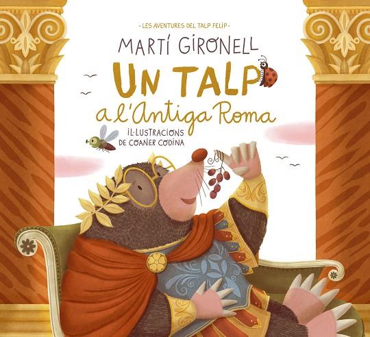 UN TALP A L'ANTIGA ROMA | 9788413894775 | GIRONELL, MARTÍ/CODINA, COANER | Llibreria Online de Tremp