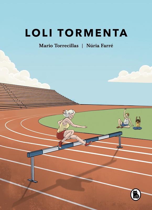 LOLI TORMENTA | 9788402428721 | TORRECILLAS, MARIO/FARRÉ, NÚRIA | Llibreria Online de Tremp
