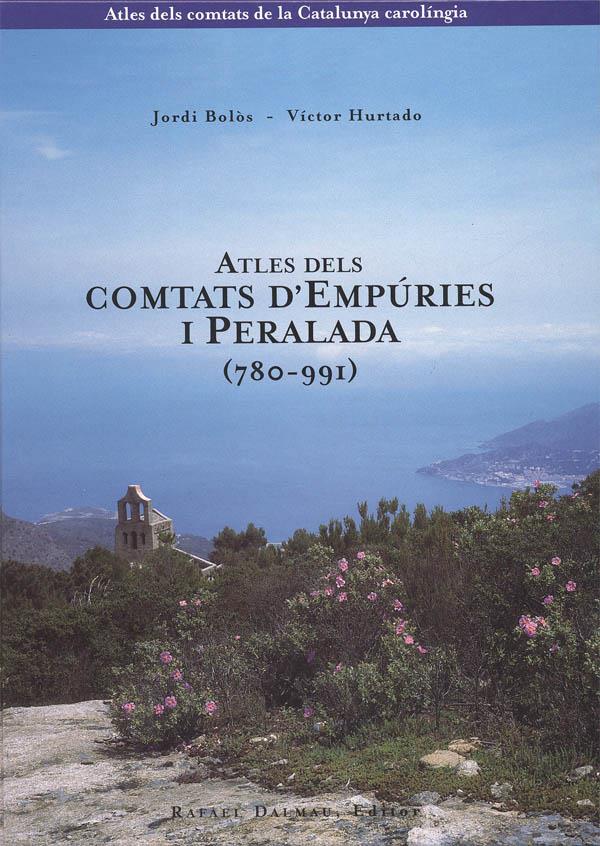 ATLES DELS COMTATS D'EMPURIES I PERALADA 780-991 | 9788423206049 | BOLOS, JORDI-HURTADO, VICTOR