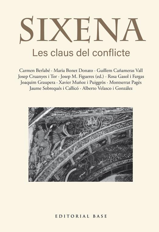 SIXENA. LES CLAUS DEL CONFLICTE | 9791387728403 | FIGUERES ARTIGUES, JOSEP MARIA/BERLABÉ, CARMEN/BONET DONATO, MARIA/CAÑAMERAS VALL, GUILLEM/CRUANYES | Llibreria Online de Tremp