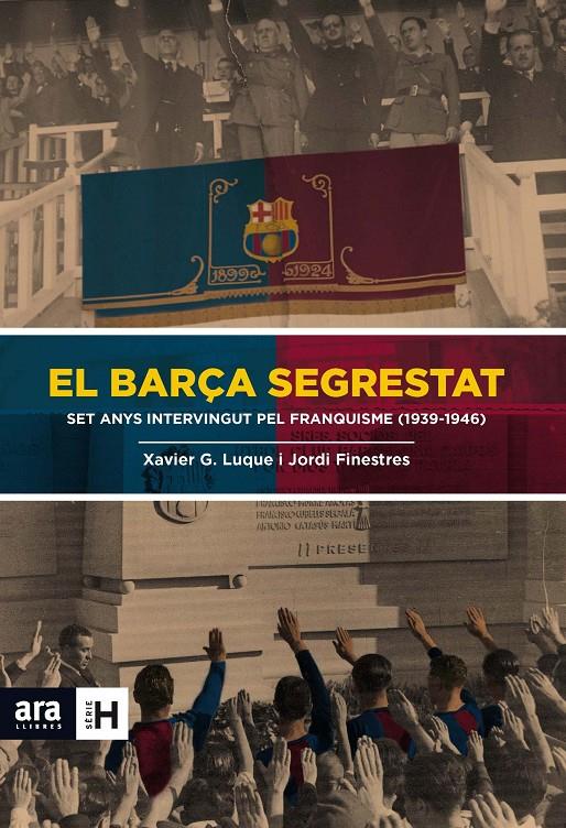 BARÇA SEGRESTAT, EL  | 9788415642824 | FINESTRES MARTÍNEZ, JORDI/GARCIA LUQUE, XAVIER