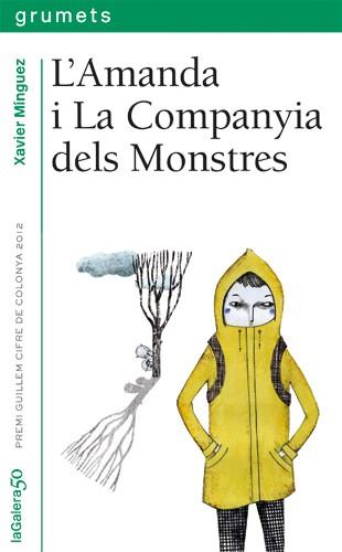 L'AMANDA I LA COMPANYIA DELS MONSTRES | 9788424646400 | MÍNGUEZ LÓPEZ, XAVIER | Llibreria Online de Tremp