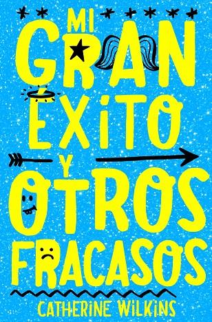 MI GRAN ÉXITO Y OTROS FRACASOS | 9788468349237 | WILKINS, CATHERINE | Llibreria Online de Tremp