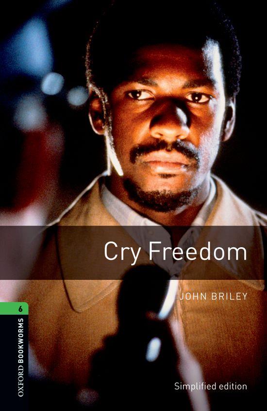 CRY FREEDOM EDITION 08 (OXFORD BOOKWORMS. STAGE 6) | 9780194792561 | BRILEY, JOHN | Llibreria Online de Tremp