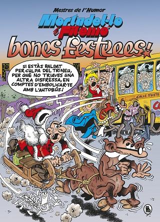 MORTADEL·LO I FILEMÓ. BONES FESTEEES! (MESTRES DE L'HUMOR 54) | 9788402423054 | IBÁÑEZ, FRANCISCO | Llibreria Online de Tremp
