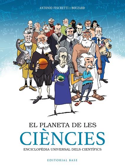 EL PLANETA DE LES CIÈNCIES | 9788417759797 | FISCHETTI, ANTONIO | Llibreria Online de Tremp