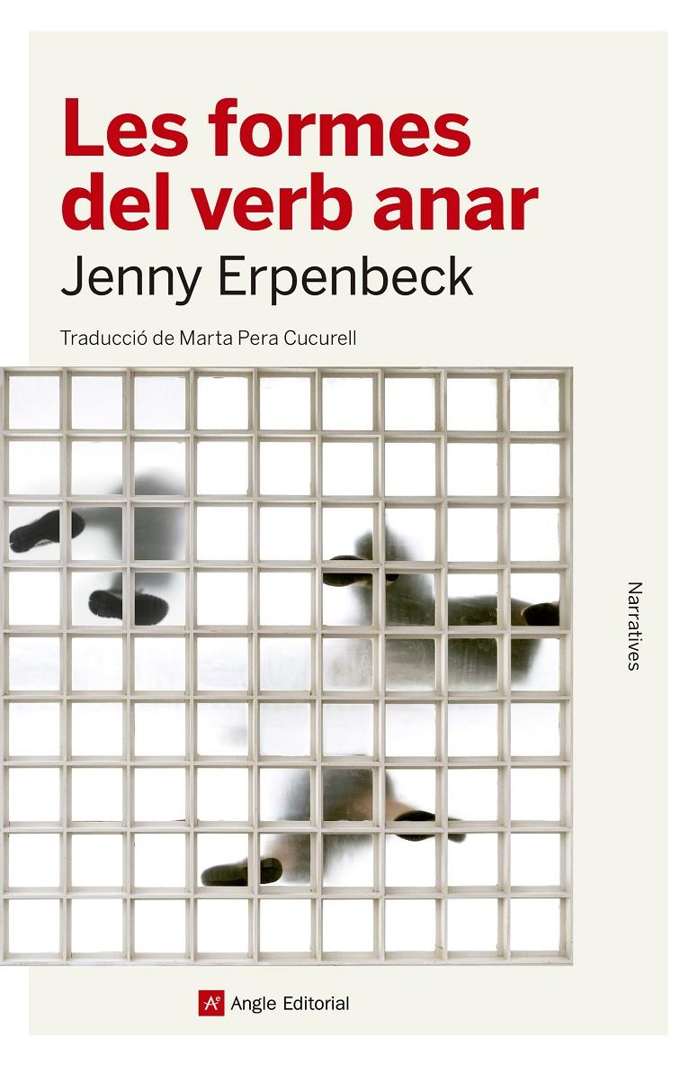 LES FORMES DEL VERB ANAR | 9788417214203 | ERPENBECK, JENNY | Llibreria Online de Tremp