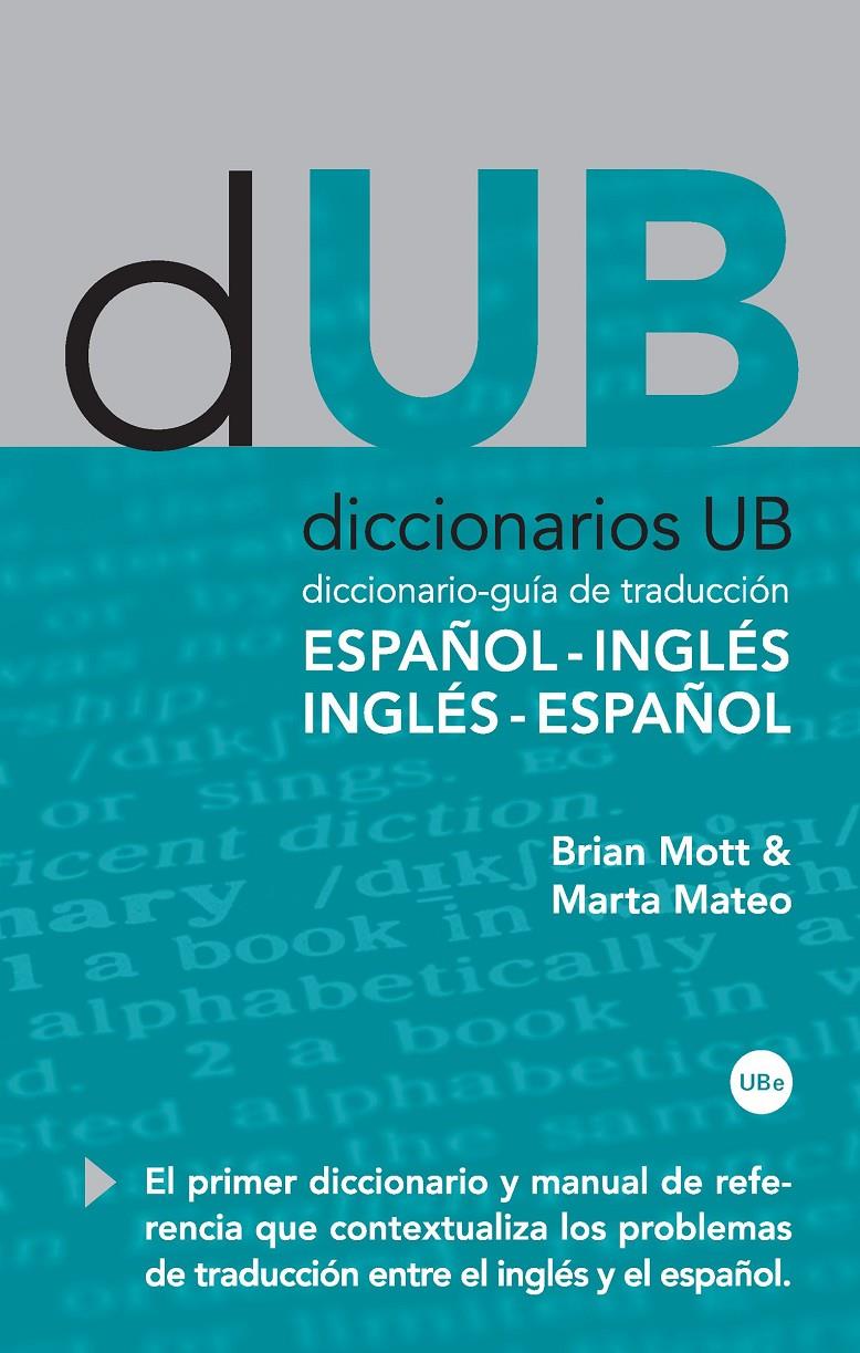 DICCIONARIO UB ESPAÑOL-INGLES | 9788447534036