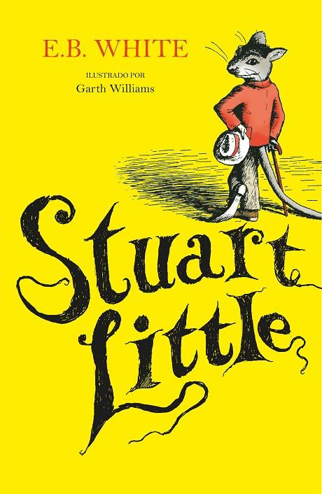 STUART LITTLE (ILUSTRADO POR GARTH WILLIAMS) | 9788420453170 | WHITE, E.B. | Llibreria Online de Tremp
